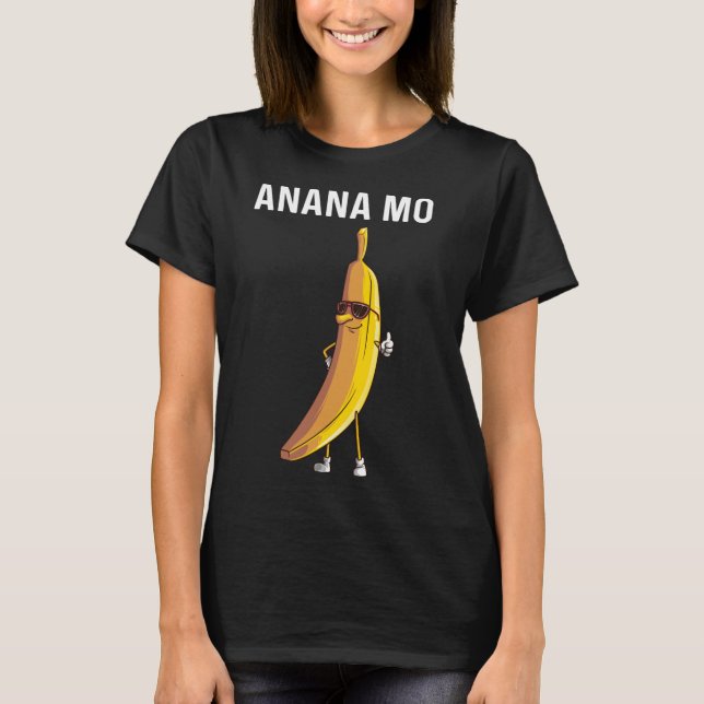 Camiseta Engraçado Banana Presente Mamãe As Mulheres Frutas (Frente)