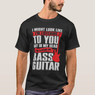 Camiseta Engraçado Bass Guitarista Música Guitarista Presen