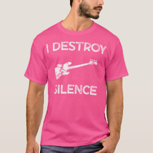 Camiseta Engraçado Bass Guitarra Destruo Silêncio