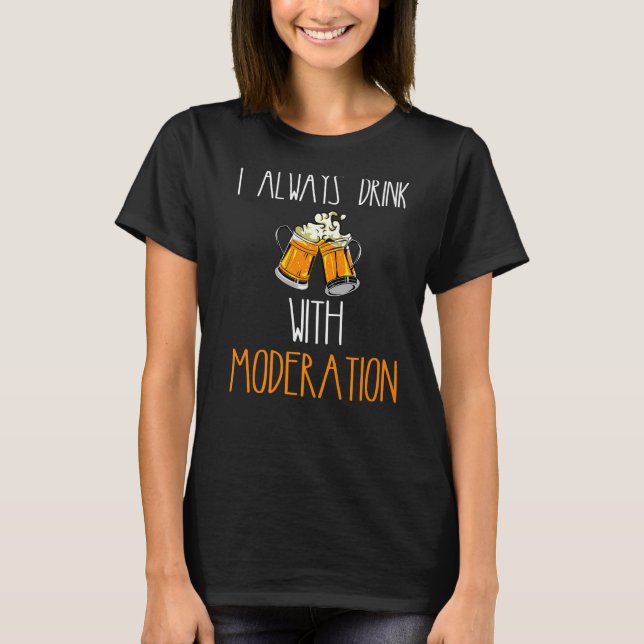 Camiseta Engraçado Beber Sempre Com Bebê Moderado (Frente)