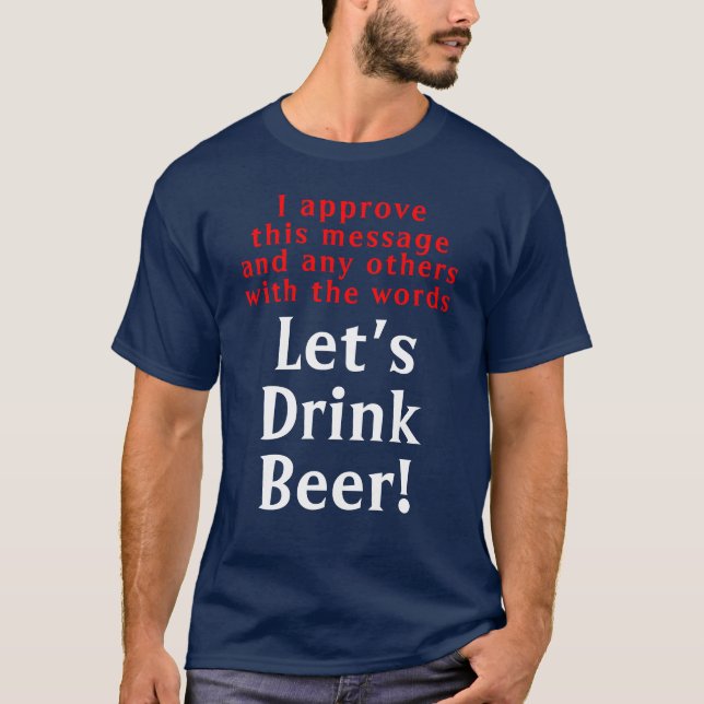 Camiseta Engraçado Beer Citar T-Shirt (Frente)