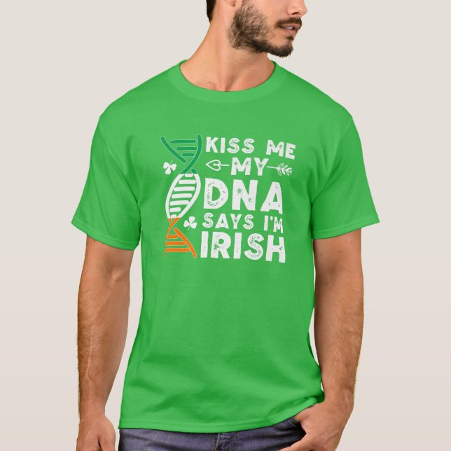 Camiseta Engraçado Beije-me Meu DNA diz que sou Rua da Irla (Frente)