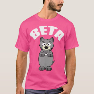 Camiseta Engraçado Beta Male Wolf