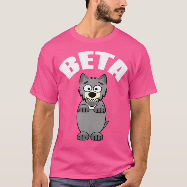 Camiseta Engraçado Beta Male Wolf (Frente)