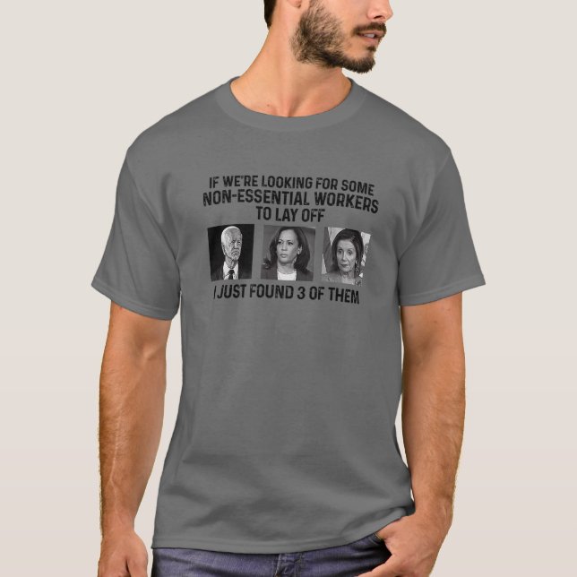 Camiseta Engraçado Biden 3 Trabalhadores Não Essenciais Par (Frente)