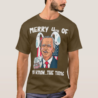 Camiseta Engraçado Biden confuso Feliz 4º de Você Sabe