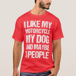 Camiseta Engraçado Biker, eu gosto do meu cachorro de moto 
