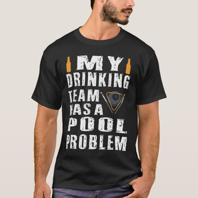 Camiseta Engraçado Billiard, Minha Equipe De Bebendos Tem U (Frente)