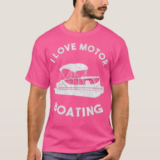 Camiseta Engraçado Boater Lake Life I Love Motor Barco
