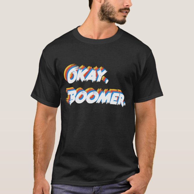 Camiseta Engraçado, Boomer Meme Design para Adolescentes Me (Frente)