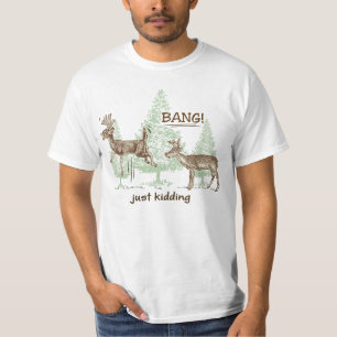 Camiseta Engraçado Brincar!Caça