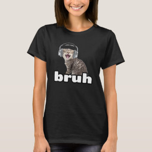 Camiseta Engraçado Bruh Cat