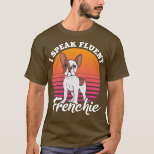 Camiseta Engraçado Bulldog Francês Amantes Dão-lhe 11