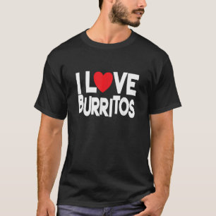 Camiseta Engraçado Burrito Lover Eu Amo Burritos