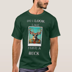 Camiseta Engraçado Caçador De Veados Eu Pareço Que Eu Dou U
