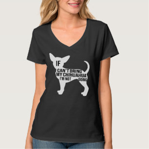 Camiseta Engraçado Cachorro Chihuahua Se Eu Puder Trazer Me