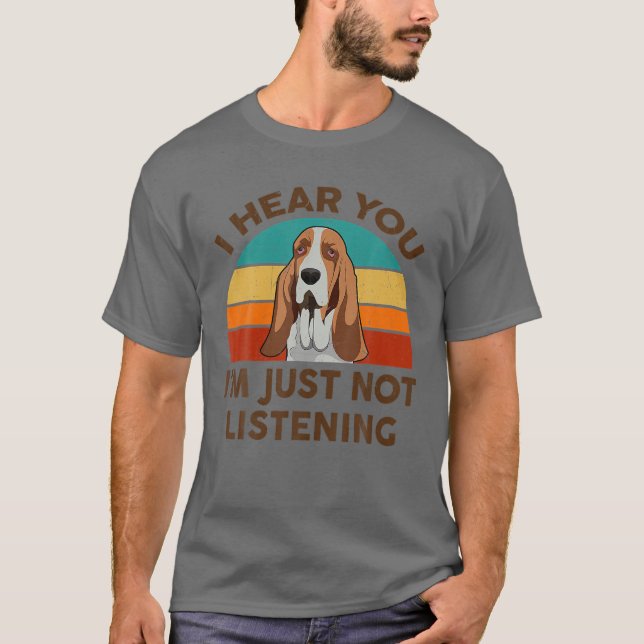 Camiseta Engraçado Cachorro do Bico Eu ouvi você Eu simples (Frente)