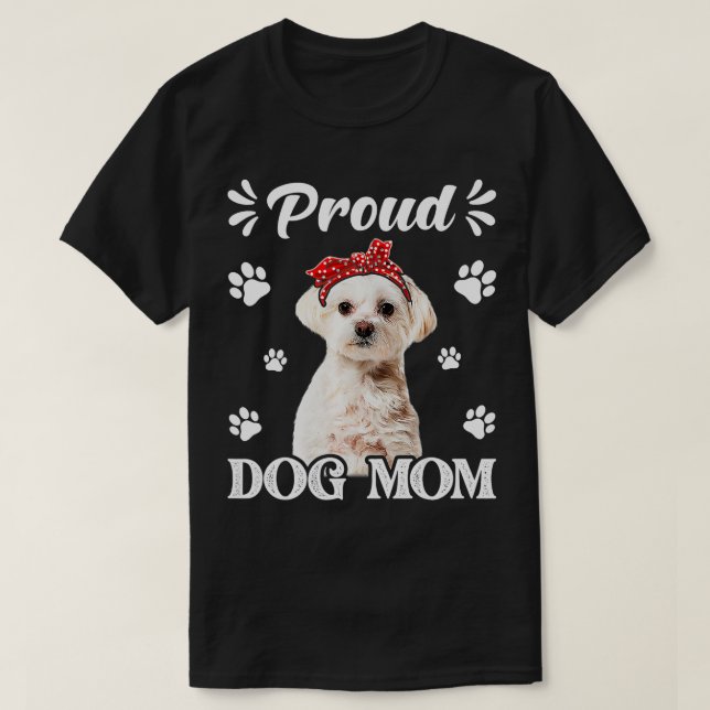 Camiseta Engraçado Cachorro Maltês Mãe Dia de as mães  (Frente do Design)