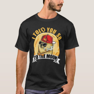 Camiseta Engraçado Cachorro Moedas HDL Eu Te Disse Dogeco