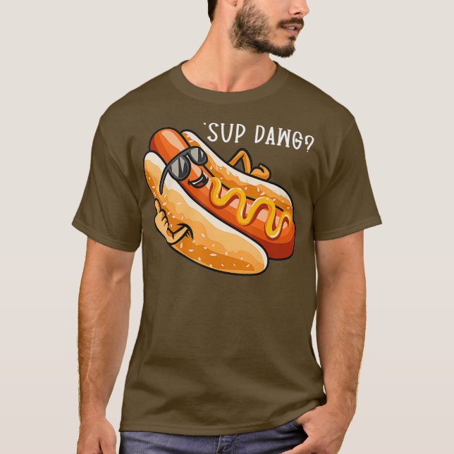 Camiseta Engraçado Cachorro Quente Dizendo Sup Dawg Hotdog (Frente)
