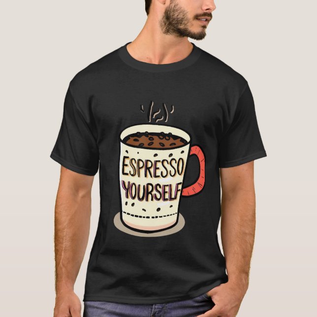 Camiseta Engraçado Café Cotação Mug-"Espresso Yourself" Des (Frente)
