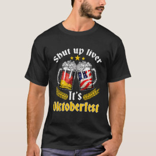Camiseta Engraçado Cale-Se Fígado Seu Oktoberfest Alemão Be
