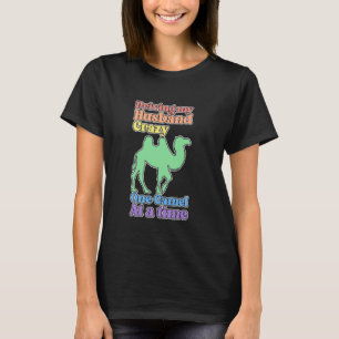 Camiseta Engraçado Camel Lady Dirigindo Meu Marido Louco