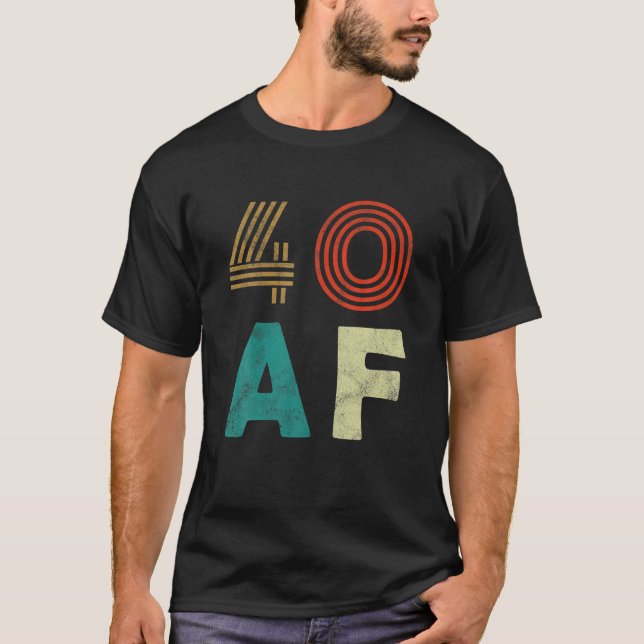 Camiseta Engraçado Camisa-Presente de aniversário de 40 ano (Frente)