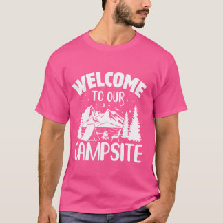 Camiseta Engraçado Campanha Bem-Vindo Ao Nosso Campsite