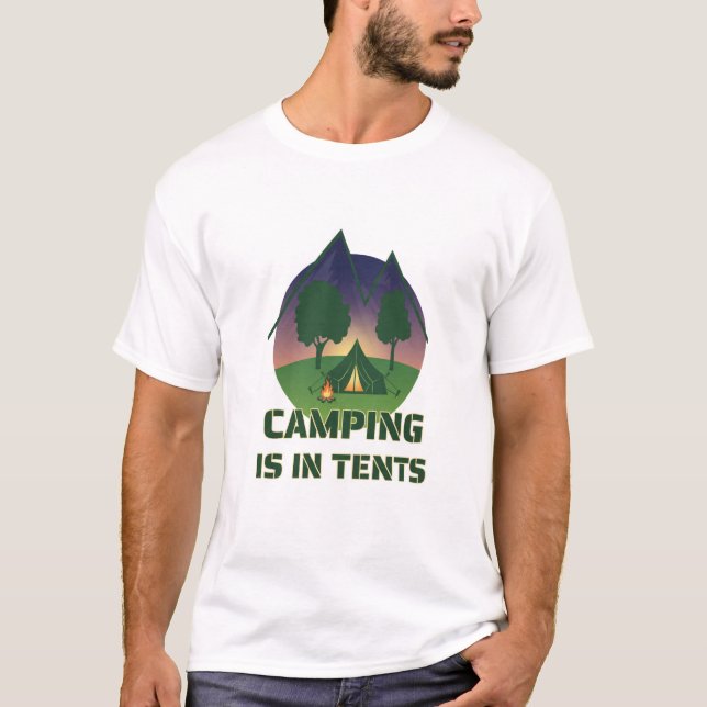 Camiseta Engraçado "Camping In Tents", Arranjo De Aventura  (Frente)