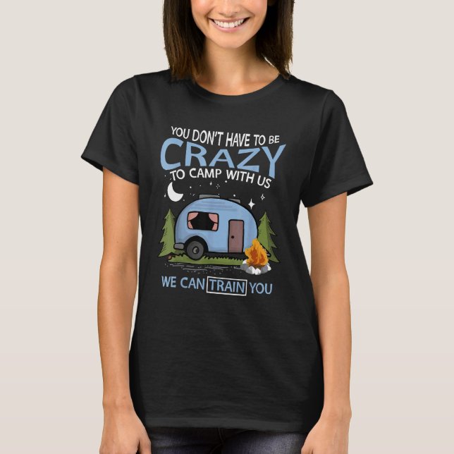 Camiseta Engraçado Camping Lover Crazy Camping Piada Idea D (Frente)