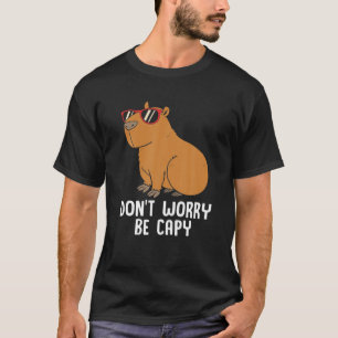 Camiseta Engraçado Capybara Para Crianças Não Se Preocup
