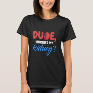 Camiseta Engraçado cara, onde está meu transplante de doado