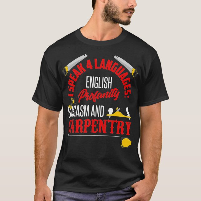 Camiseta Engraçado Carpenter Humor Carpentry Piada Dizendo (Frente)
