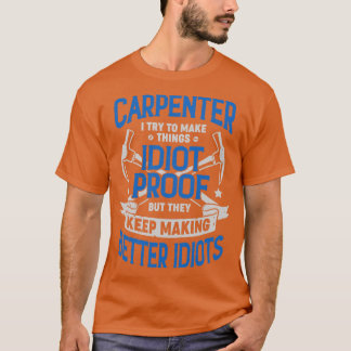 Camiseta Engraçado Carpentry Gift