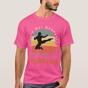 Camiseta Engraçado Certamente Nem Todos Estavam Lutando Con