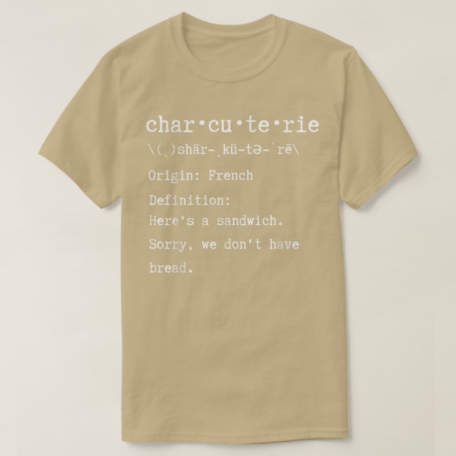 Camiseta Engraçado Charcuterie Conselho Foodie Comida Lover (Frente do Design)