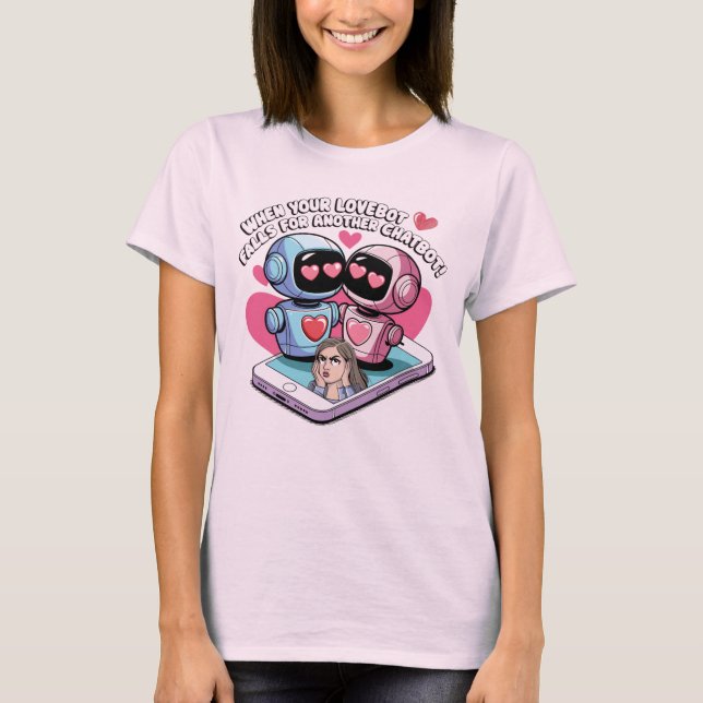 Camiseta 🤖 Engraçado Chatbot Ai Amor Companheiros Humor (Frente)