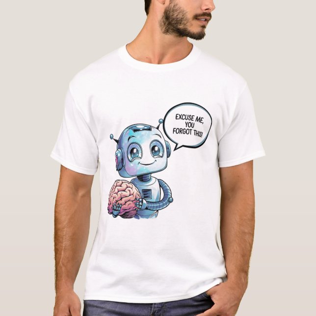 Camiseta 🤖 Engraçado Chatbot Ai Humor Humor Você Esqueceu  (Frente)