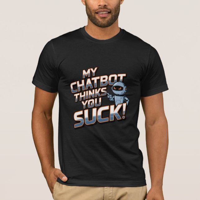 Camiseta Engraçado Chatbot Memes Companion Você Chupa (Frente)