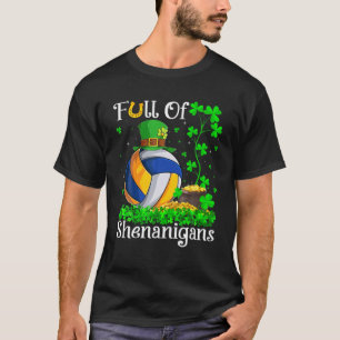 Camiseta Engraçado Cheio de Shenanigans Rua de Voleibol de