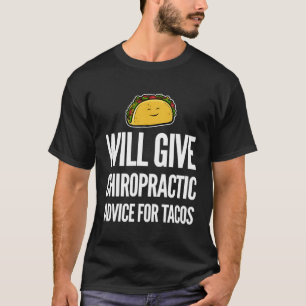 Camiseta Engraçado Chiropractor Tacos Chiropracinha Assiste