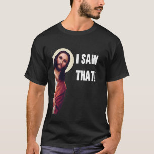 Camiseta Engraçado Christian Jesus Citar Que Vi Aquele Cris