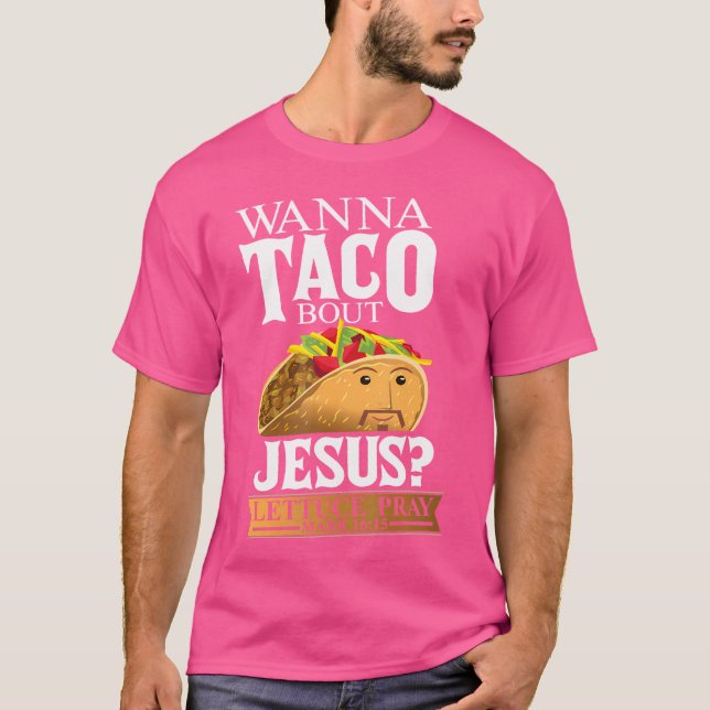 Camiseta Engraçado Christian Taco Lover Quer Falar Sobre Je (Frente)