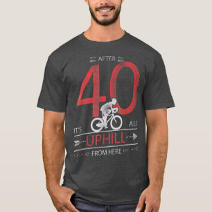 Camiseta Engraçado Ciclista Presente com 40 anos aniversá