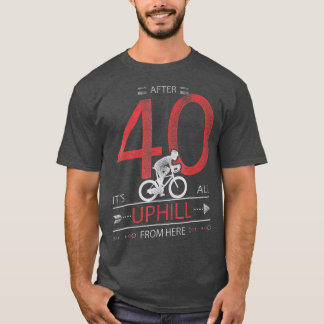 Camiseta Engraçado Ciclista Presente com 40 anos aniversári