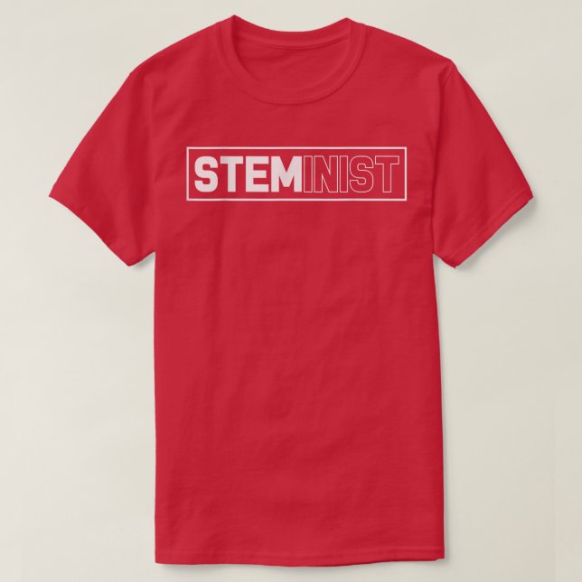 Camiseta Engraçado Ciência Steminist Stem Technology Profes (Frente do Design)