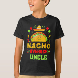 Camiseta Engraçado Cinco De Mayo Nacho Médio Tio Sombrero T