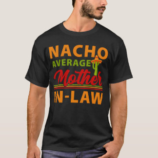 Camiseta Engraçado Cinco De Mayoacos Nacho Média Mãe