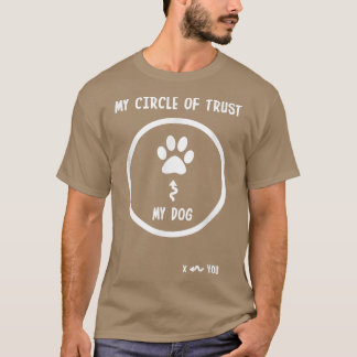 Camiseta Engraçado Círculo De Confiança No Meu Cão 